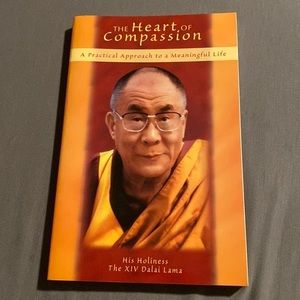 The Heart of Compassion A Practical Approach to a Meaningful Life‎ XIV Da…